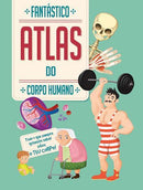 Fantástico Atlas do Corpo Humano