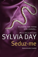 Seduz-me de Sylvia Day