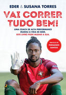 Vai Correr Tudo Bem! de Susana Torres