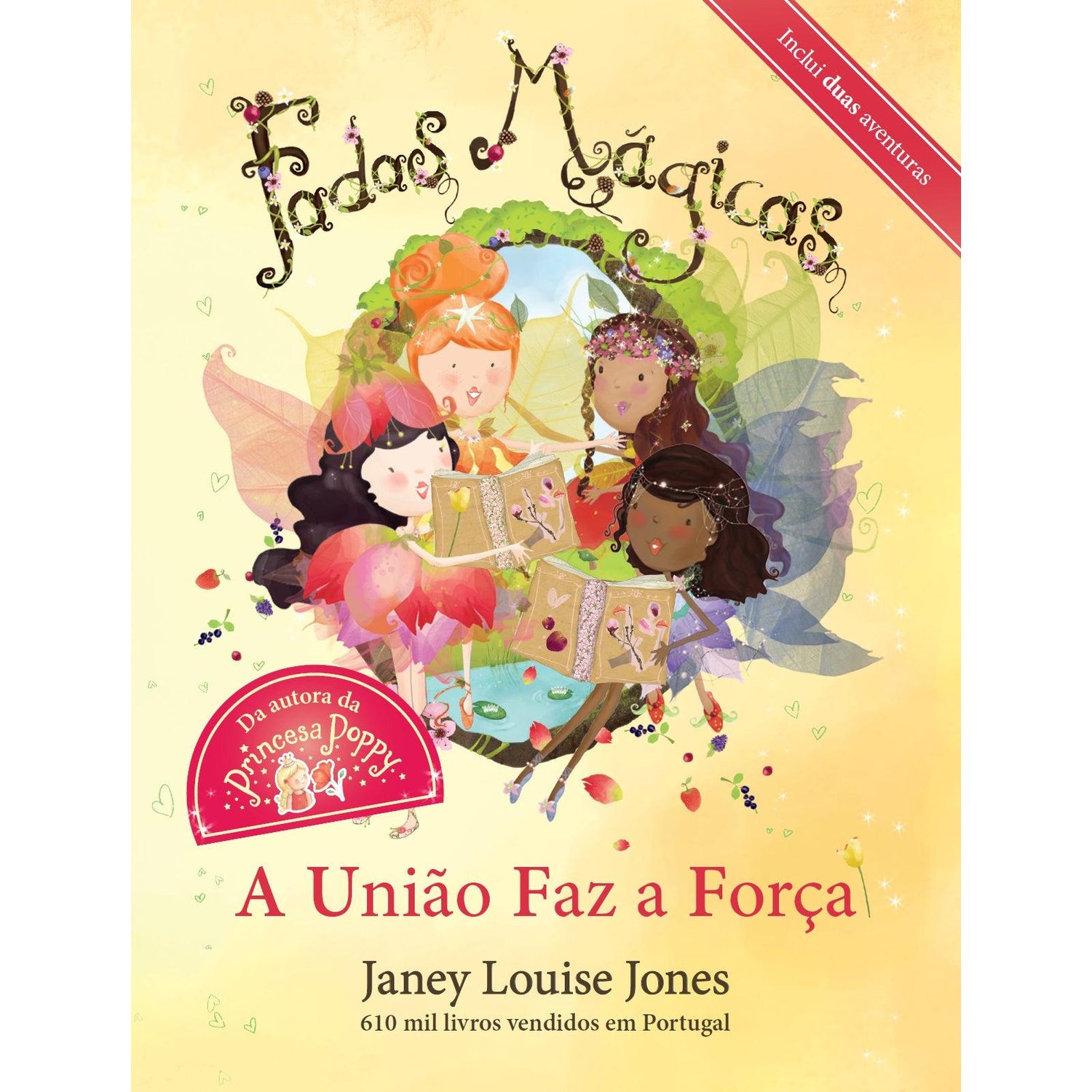 Fadas Mágicas Nº 3 - A União Faz a Força de Janey Louise Jones