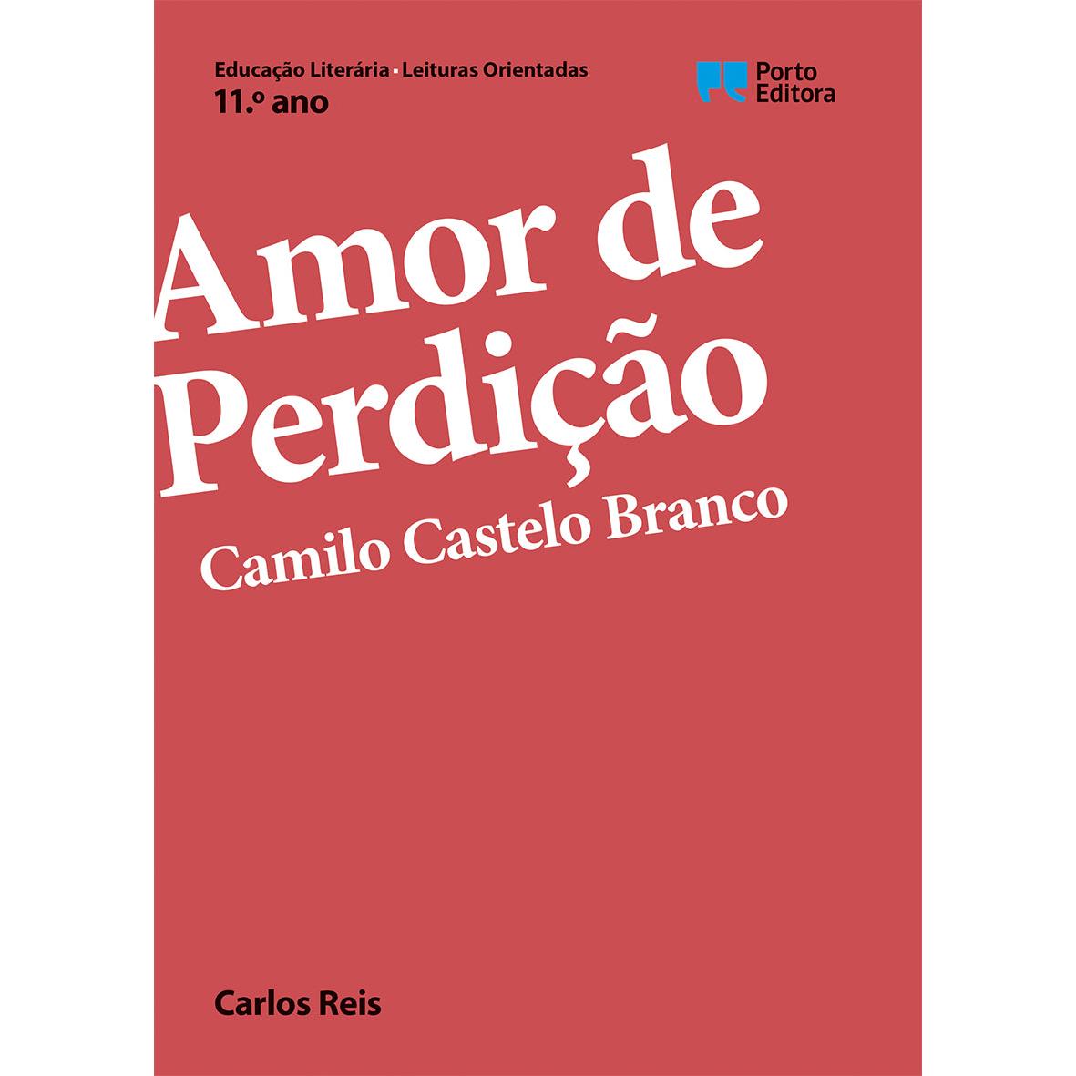 Amor de Perdição de Camilo Castelo Branco - 11.º Ano