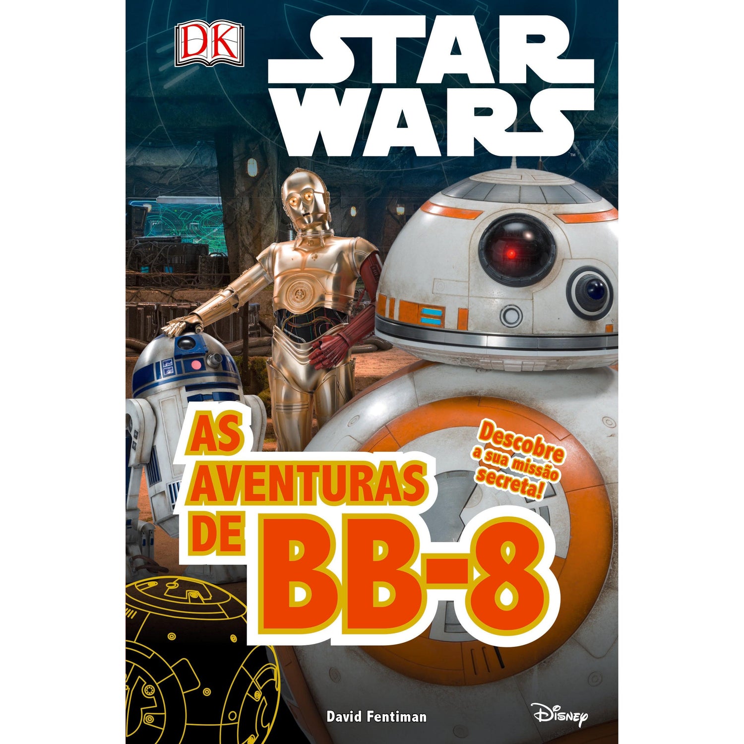 Star Wars - As aventuras de BB-8 de David Fentiman