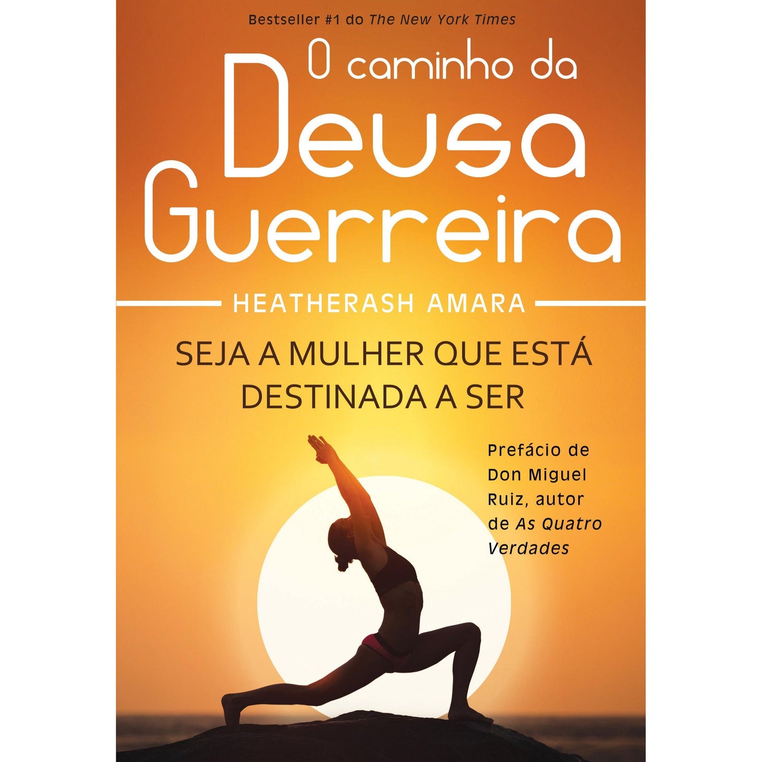 O Caminho da Deusa Guerreira de Heatherash Amara