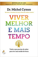 Viver Melhor e Mais Tempo de Michel Cymes