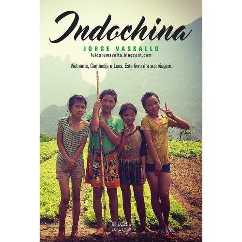 Indochina - Fui Dar Uma Volta de Jorge Vassalo
