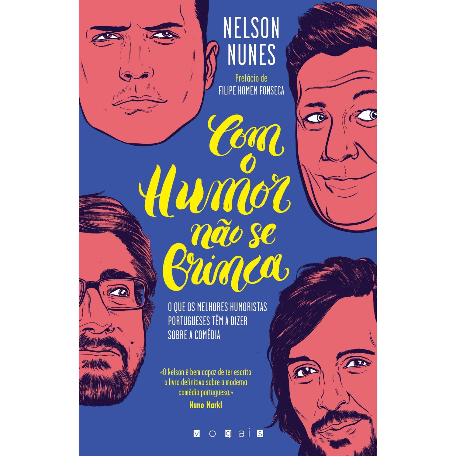 Com o Humor Não Se Brinca de Nelson Nunes