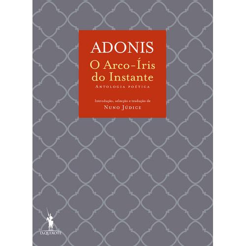 O Arco-Íris do Instante de Adonis