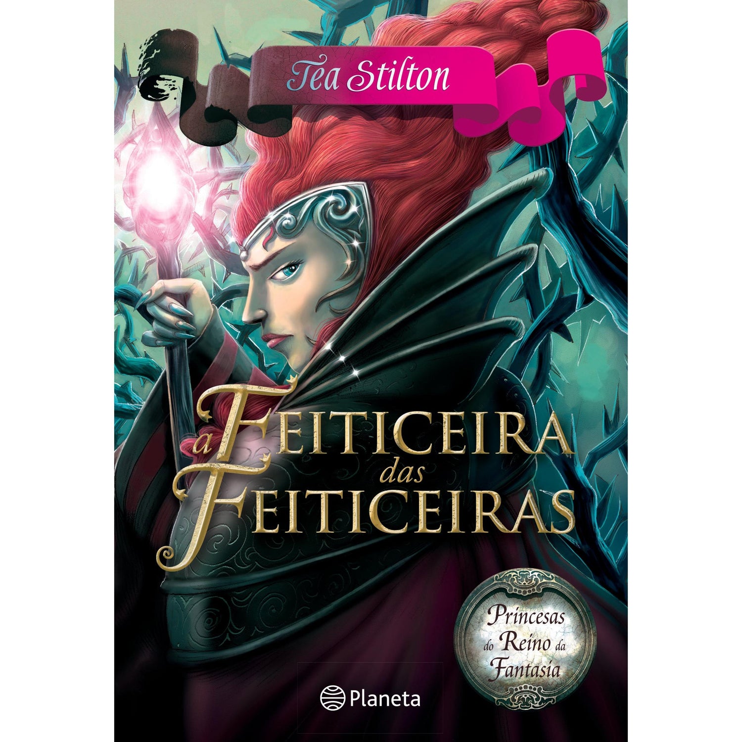 A Feiticeira das Feiticeiras (Livro 13) de Tea Stilton