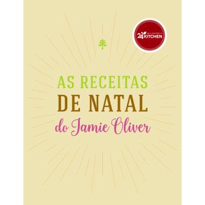 As Receitas de Natal do Jamie Oliver de Jamie Oliver