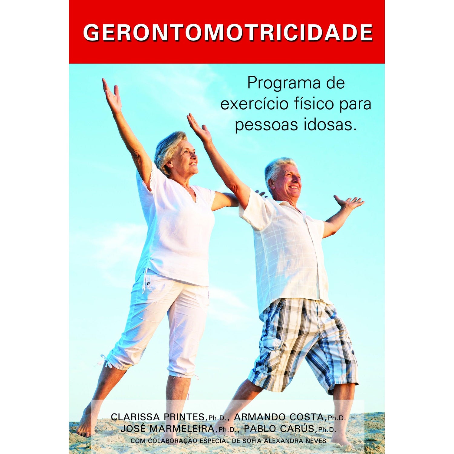 Gerontomotricidade de Armando Costa, Pablo Carús, José Marmeleira e Clarissa Printes
