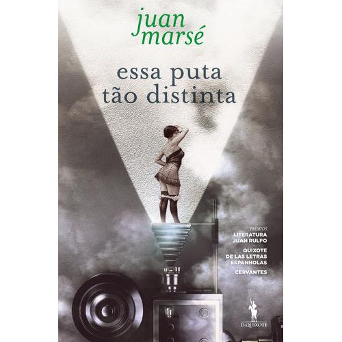 Essa Puta tão Distinta de Juan Marsé