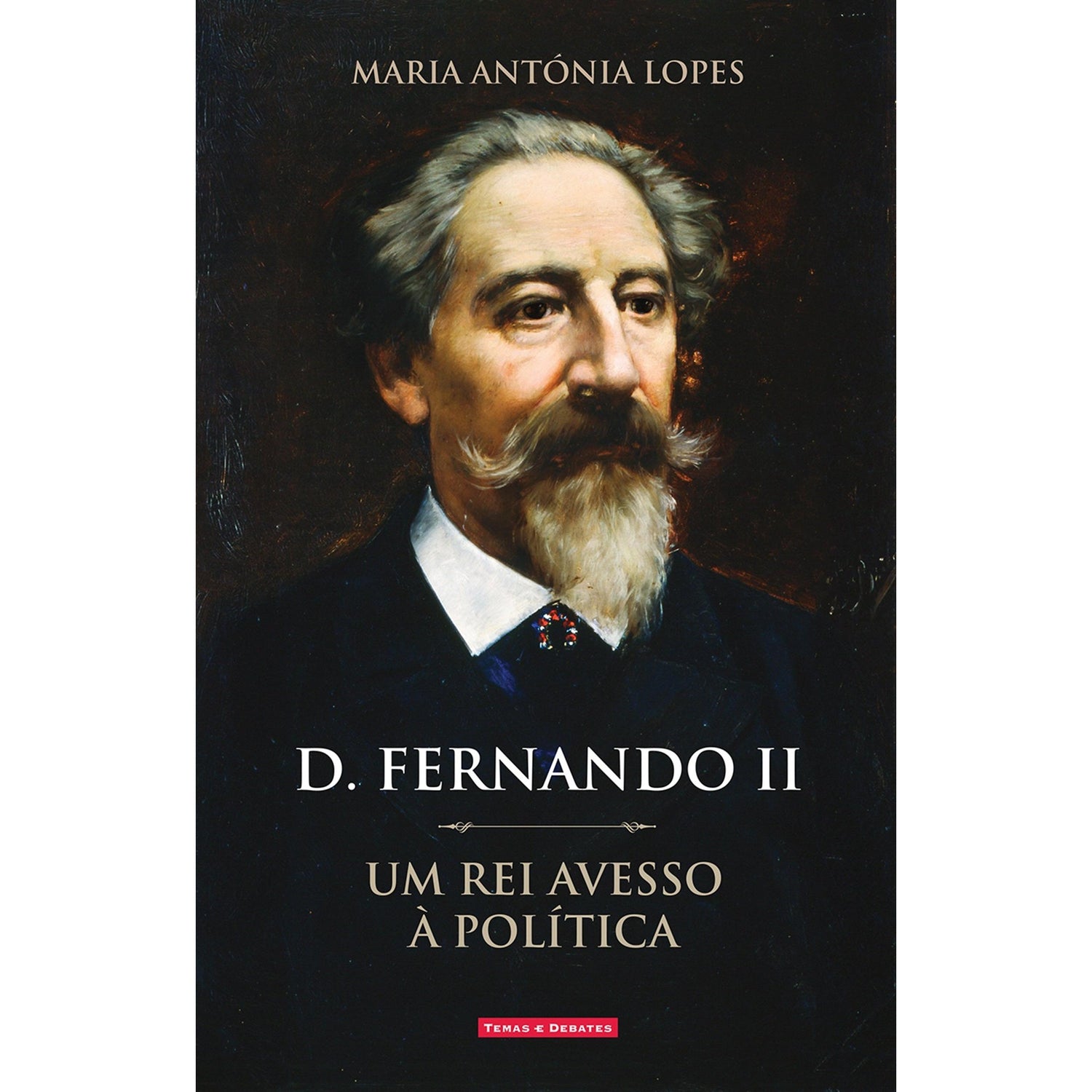 D. Fernando II de Maria Antónia Lopes