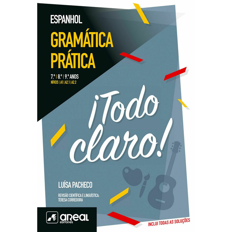 ¡Todo Claro! - Gramática Prática De Espanhol de Luísa Pacheco