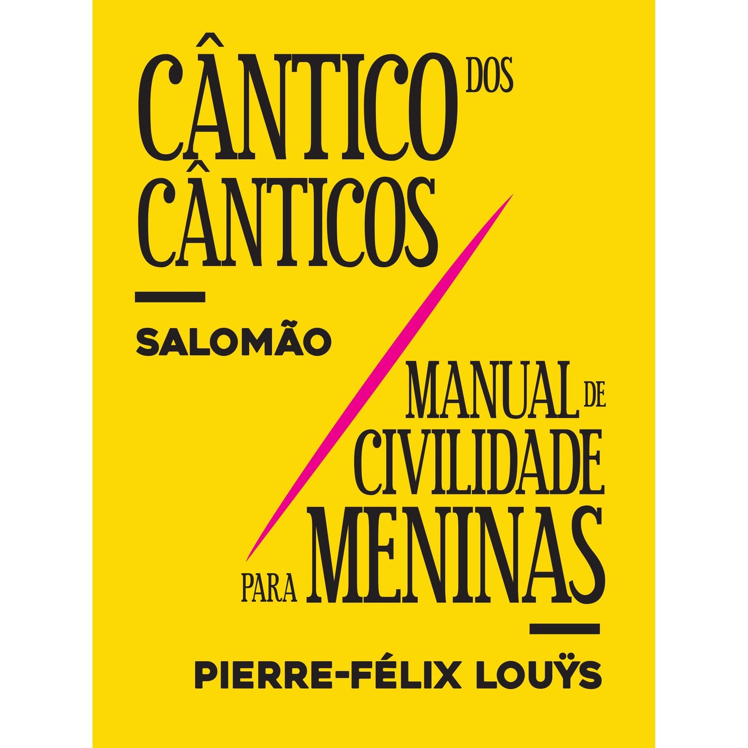 Cântico dos Cânticos e Manual de Civilidade para Meninas de Salomão