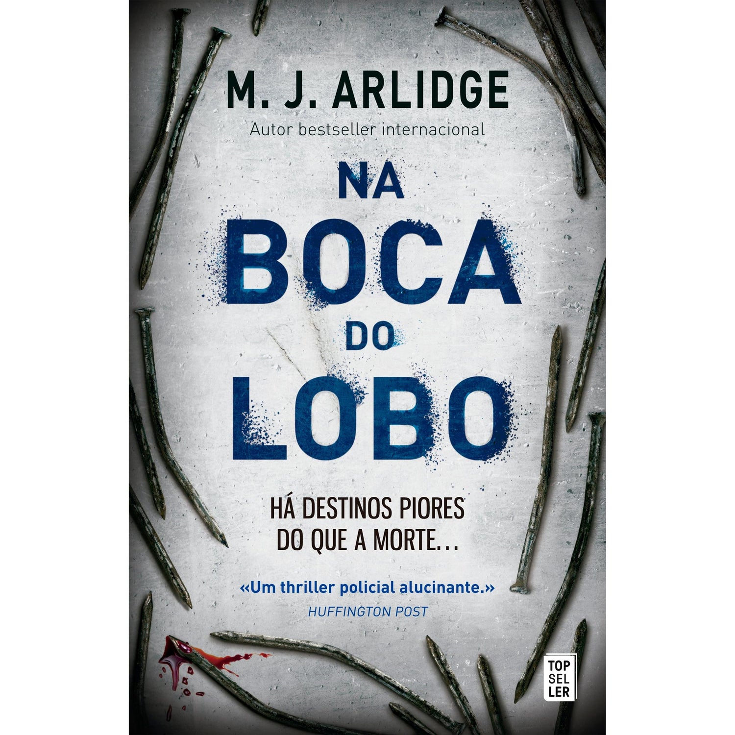 Na Boca do Lobo de M. J. Arlidge - Helen Grace - Livro 5 (2ª Edição)