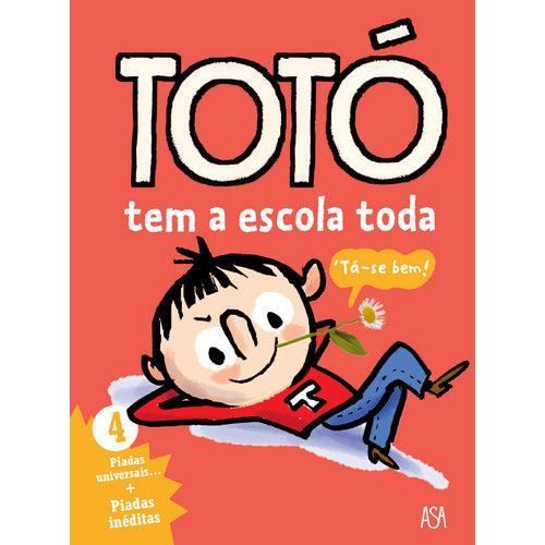 Totó Tem a Escola Toda de Franck Girard