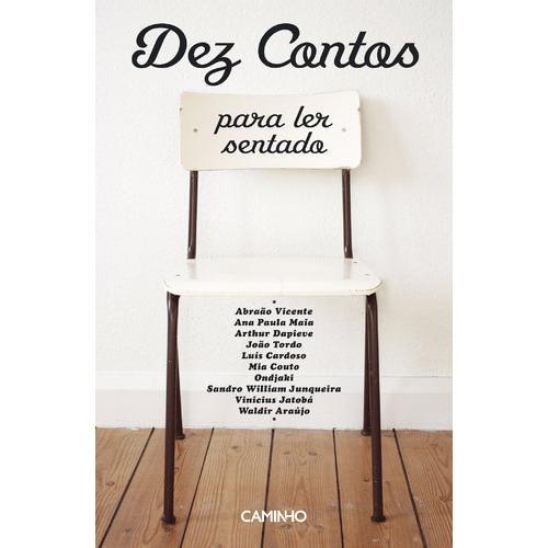 Dez Contos Para Ler Sentado