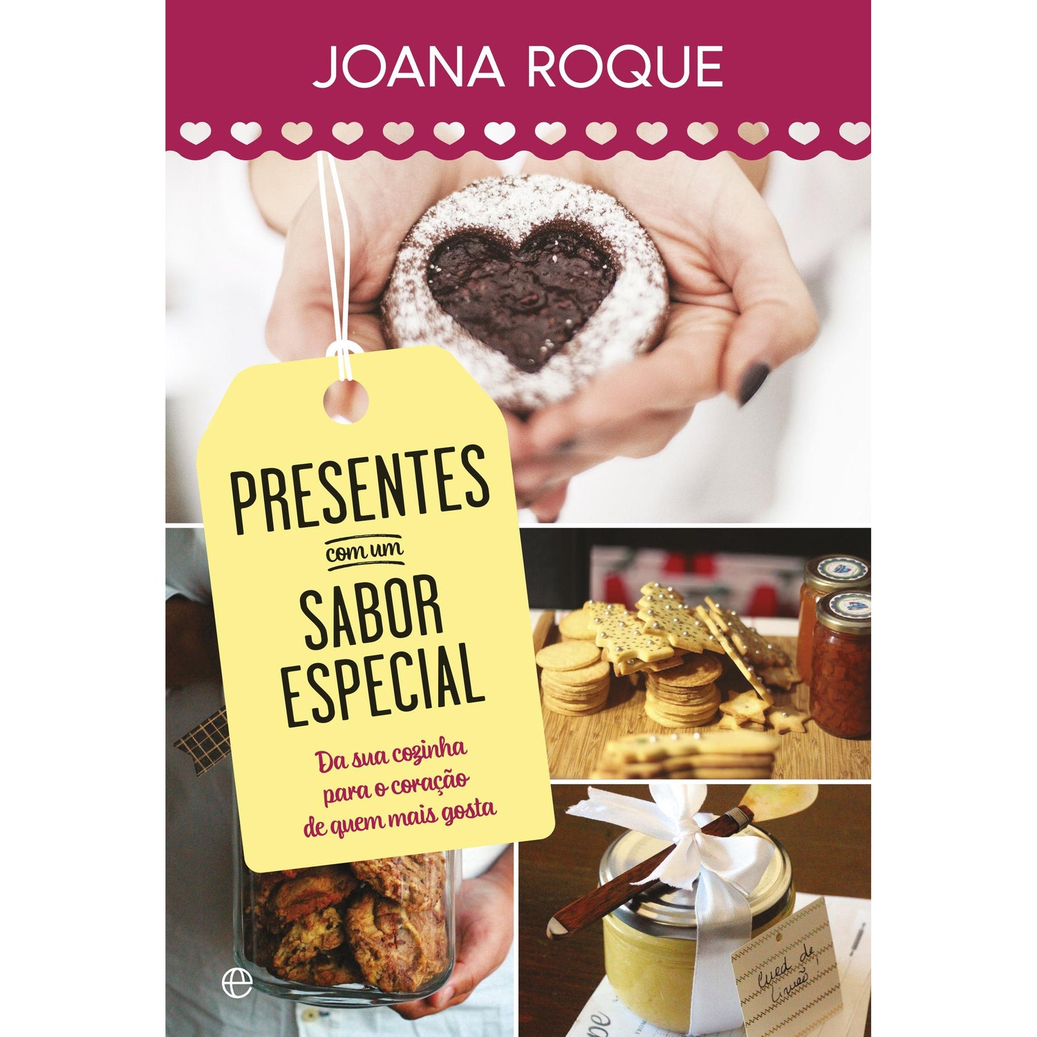 Presentes Com Um Sabor Especial de Joana Roque