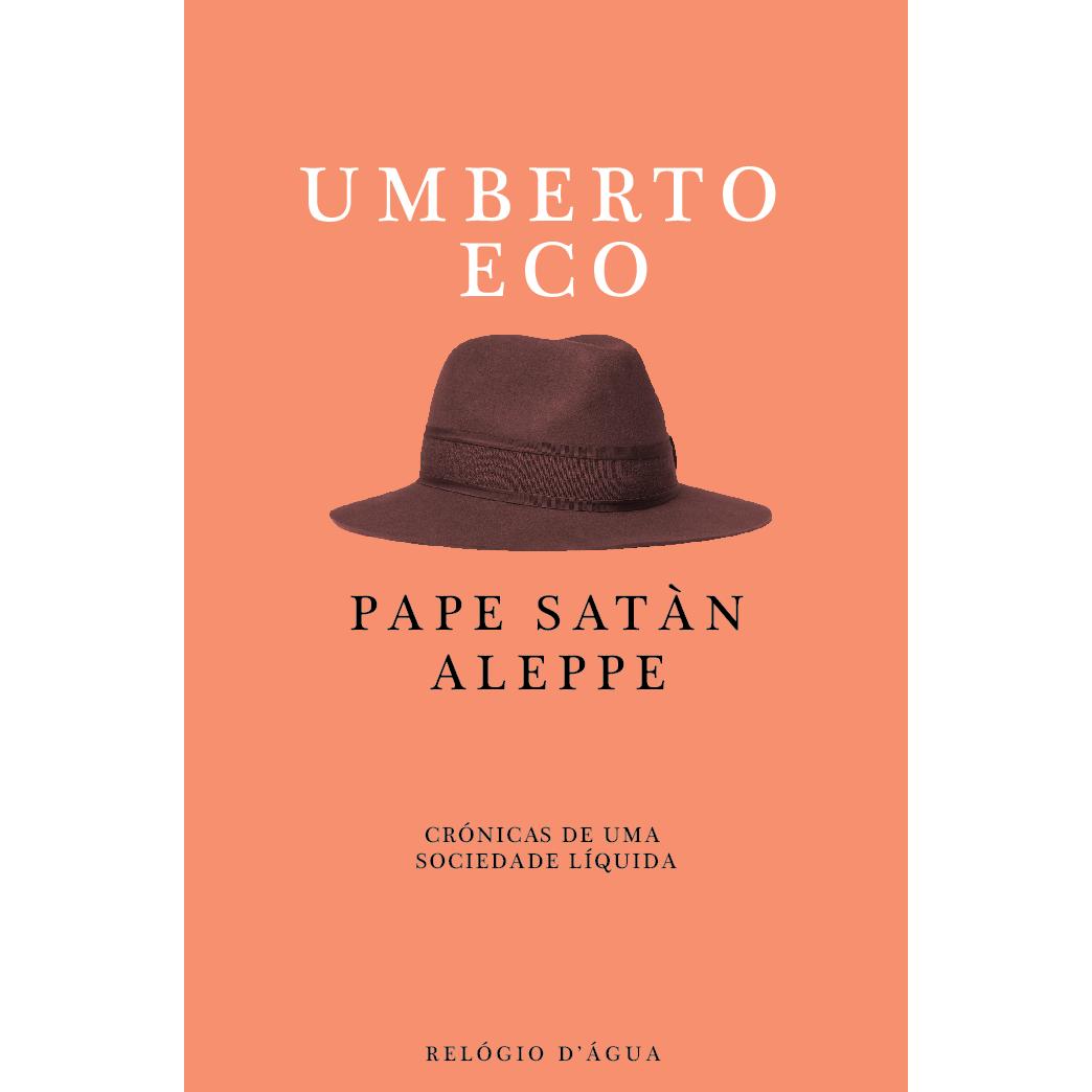 Pape Satàn Aleppe de Umberto Eco
