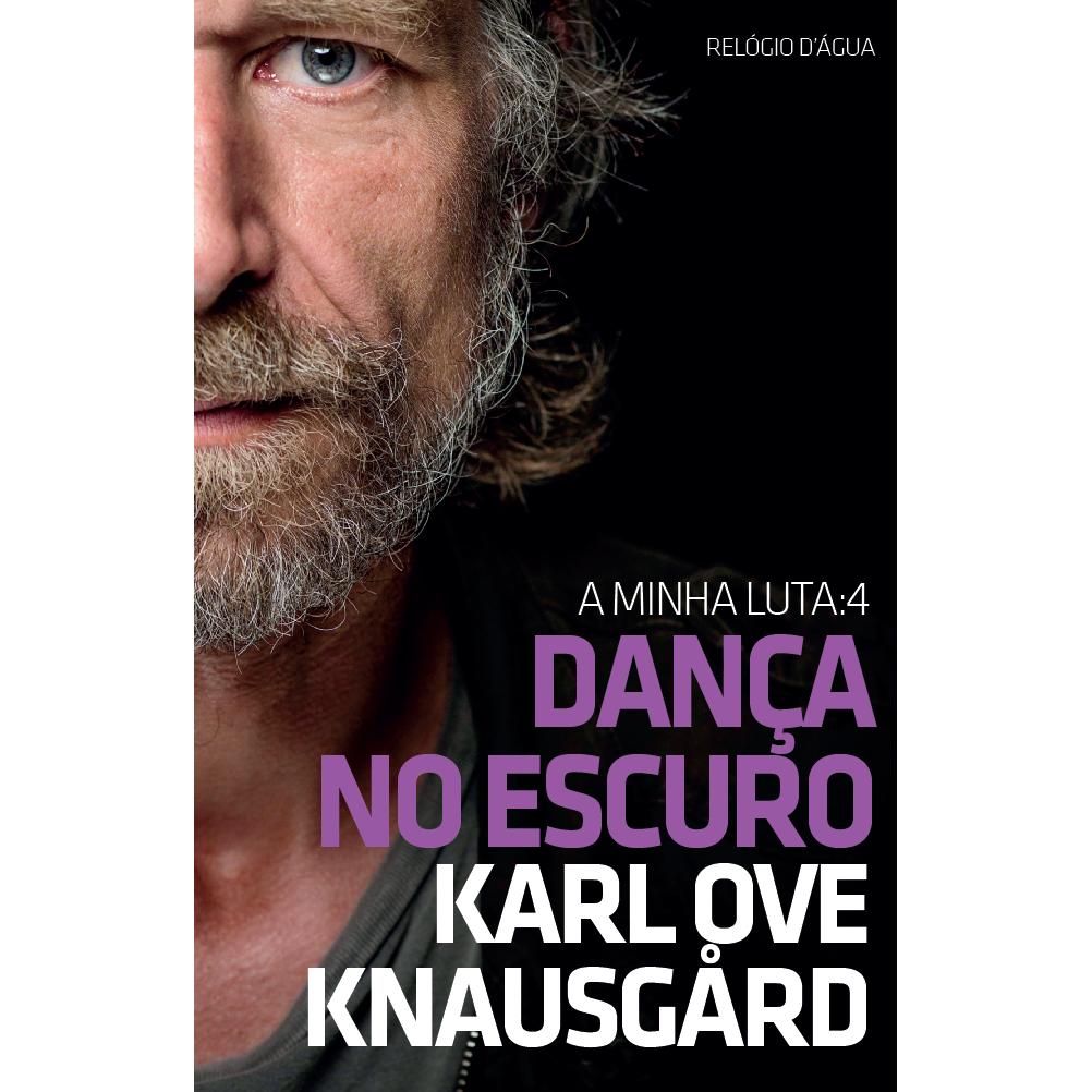 Dança no Escuro de Karl Ove Knausgård