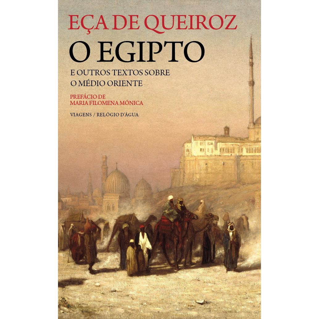 O Egipto e outros Textos sobre o Médio Oriente de Eça de Queiroz