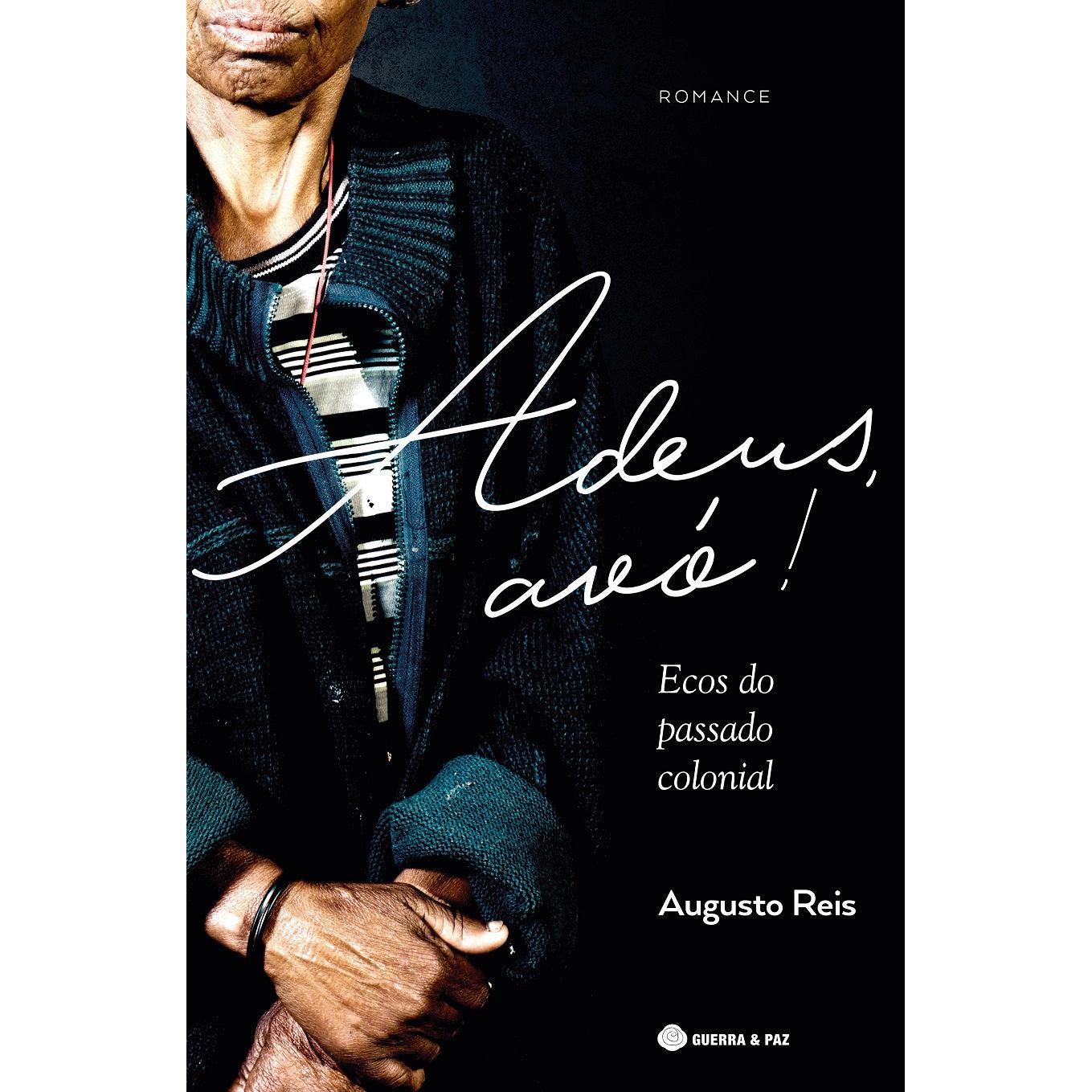 Adeus, Avó! de Augusto Reis