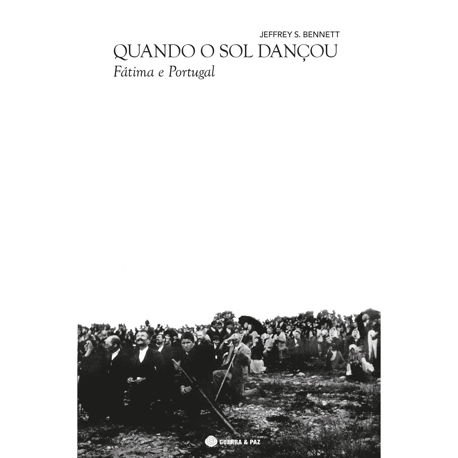 Quando o Sol Dançou de Jeffrey S. Bennett