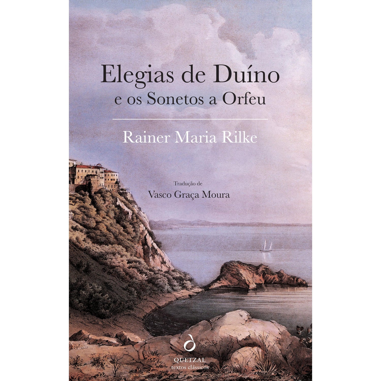 Elegias de Duíno e Os Sonetos a Orfeu de Rainer Maria Rilke