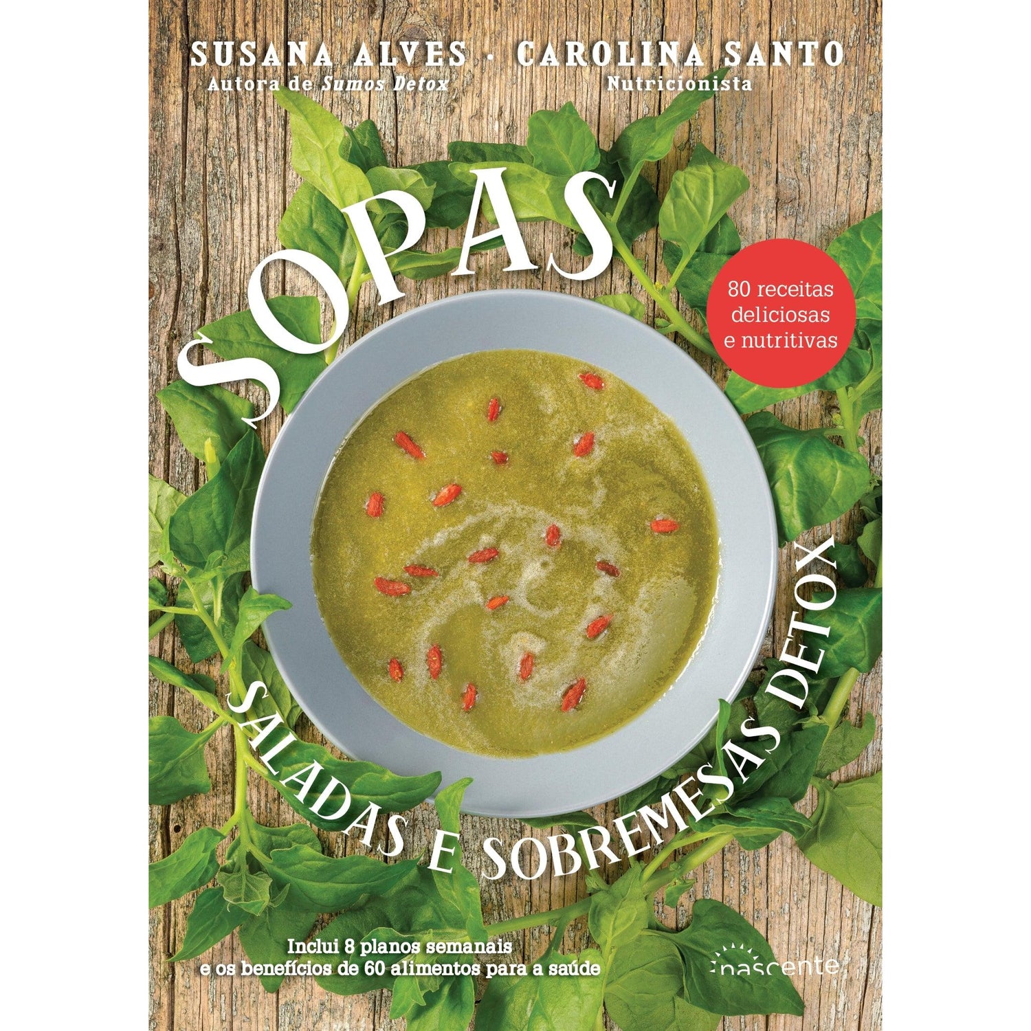Sopas, Saladas e Sobremesas Detox de Susana Alves