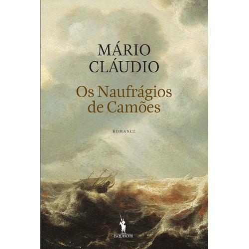 Os Naufrágios de Camões de Mário Cláudio