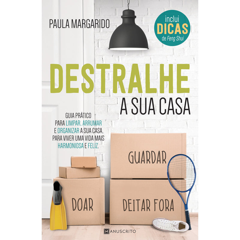 Destralhe a sua Casa de Paula Margarido