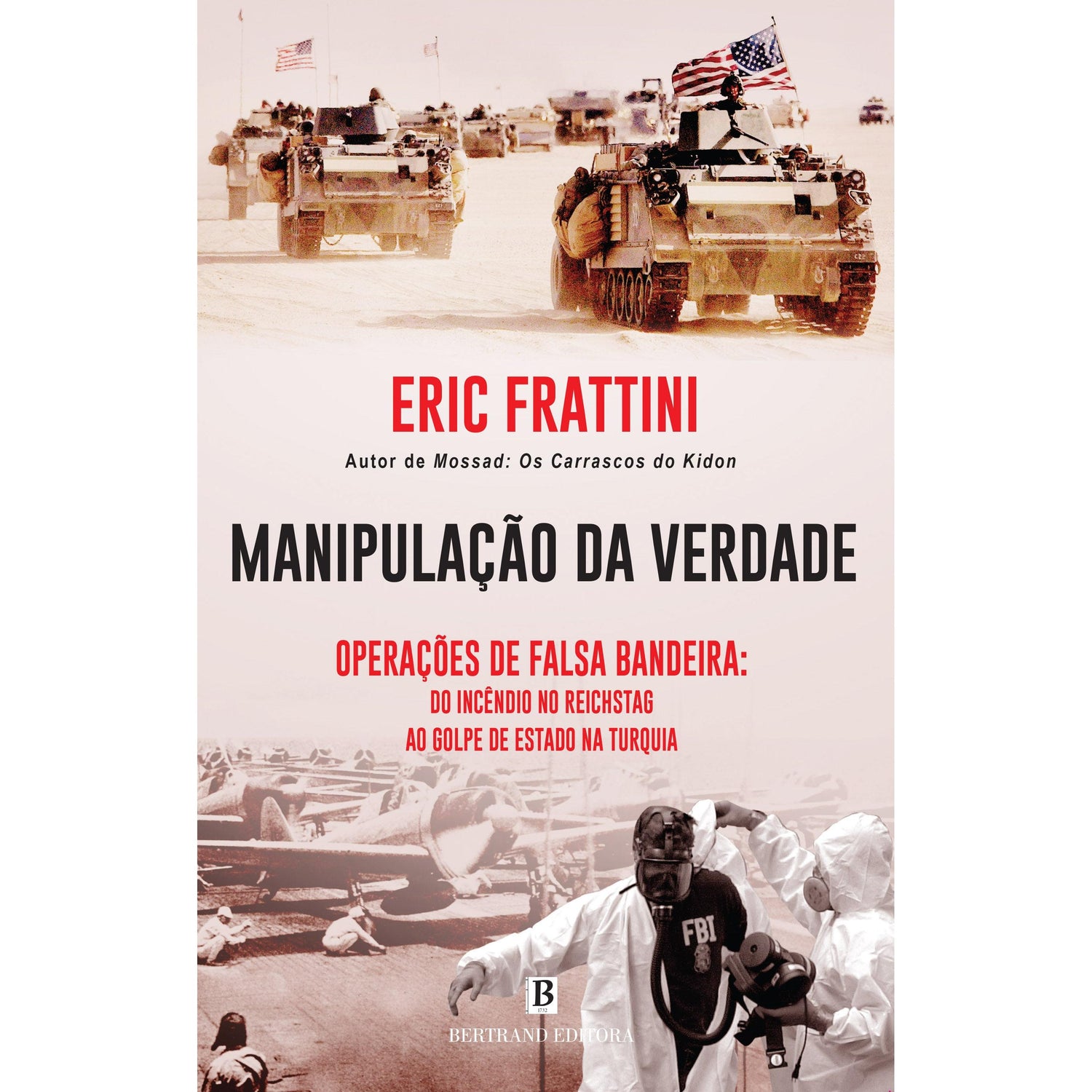 Manipulação da Verdade de Eric Frattini