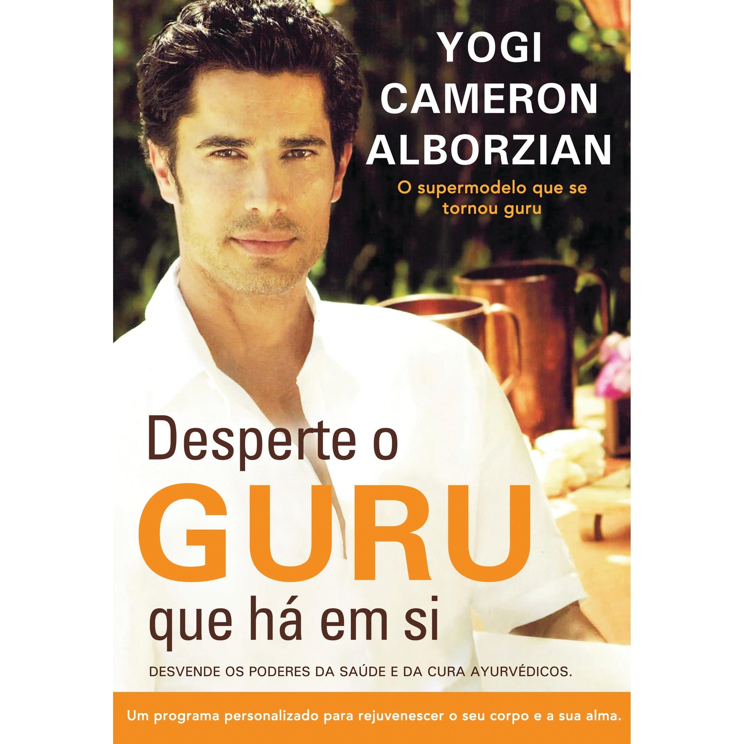 Desperte o Guru que Há em Si de Yogi Cameron Alborzian