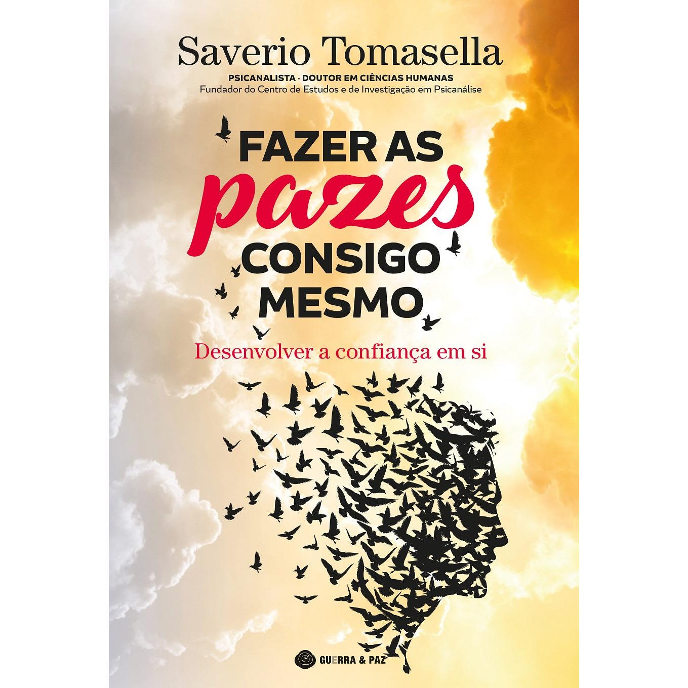 Fazer as Pazes Consigo Mesmo de Saverio Tomasella