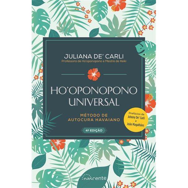 Ho'oponopono Universal de Juliana De' Carli