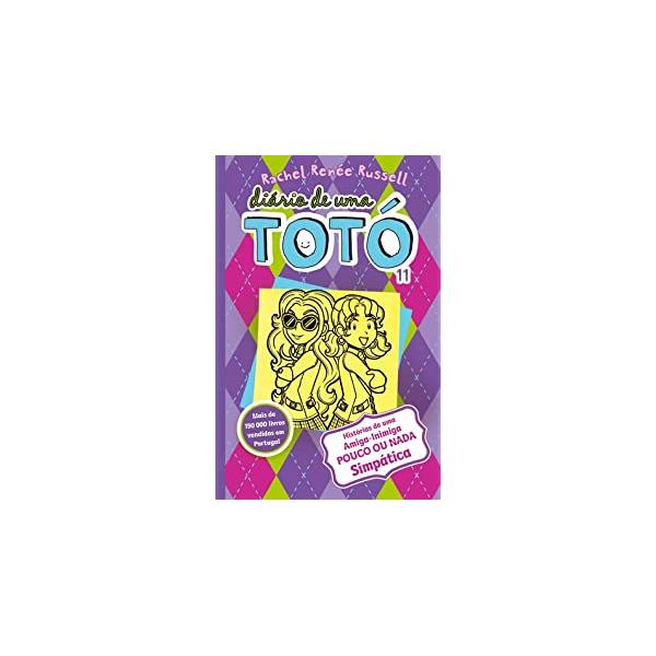 Diário de uma Totó Nº 11 - Histórias de uma Amiga-Inimiga Pouco ou Nada Simpática de Rachel Renée Russell