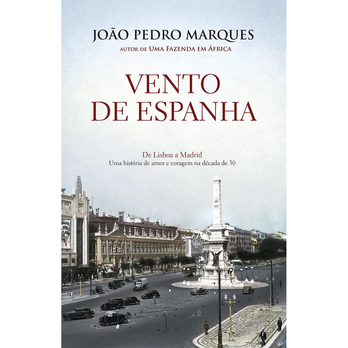 Vento de Espanha de João Pedro Marques