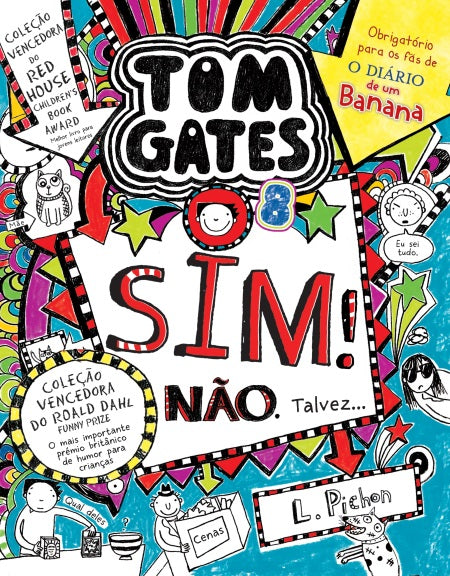 Tom Gates 8: Sim! Não. Talvez… de Liz Pichon