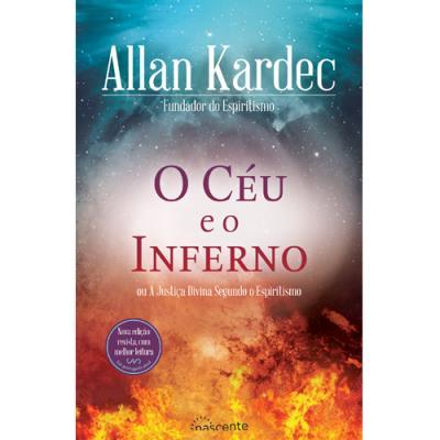 O Céu e o Inferno de Allan Kardec