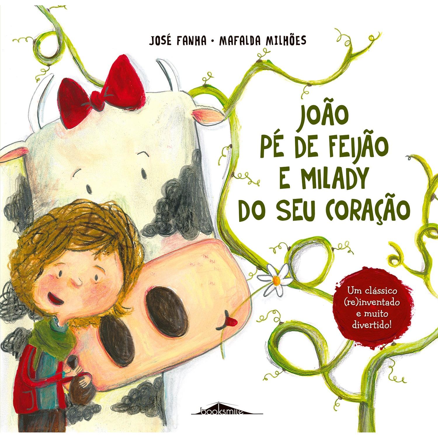 João Pé de Feijão e Milady do Seu Coração de José Fanha