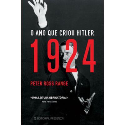 1924 - O Ano que Criou Hitler de Peter Ross Range