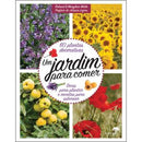 Um Jardim para Comer de Roland Motte - Dicas para Plantar e Receitas para Saborear