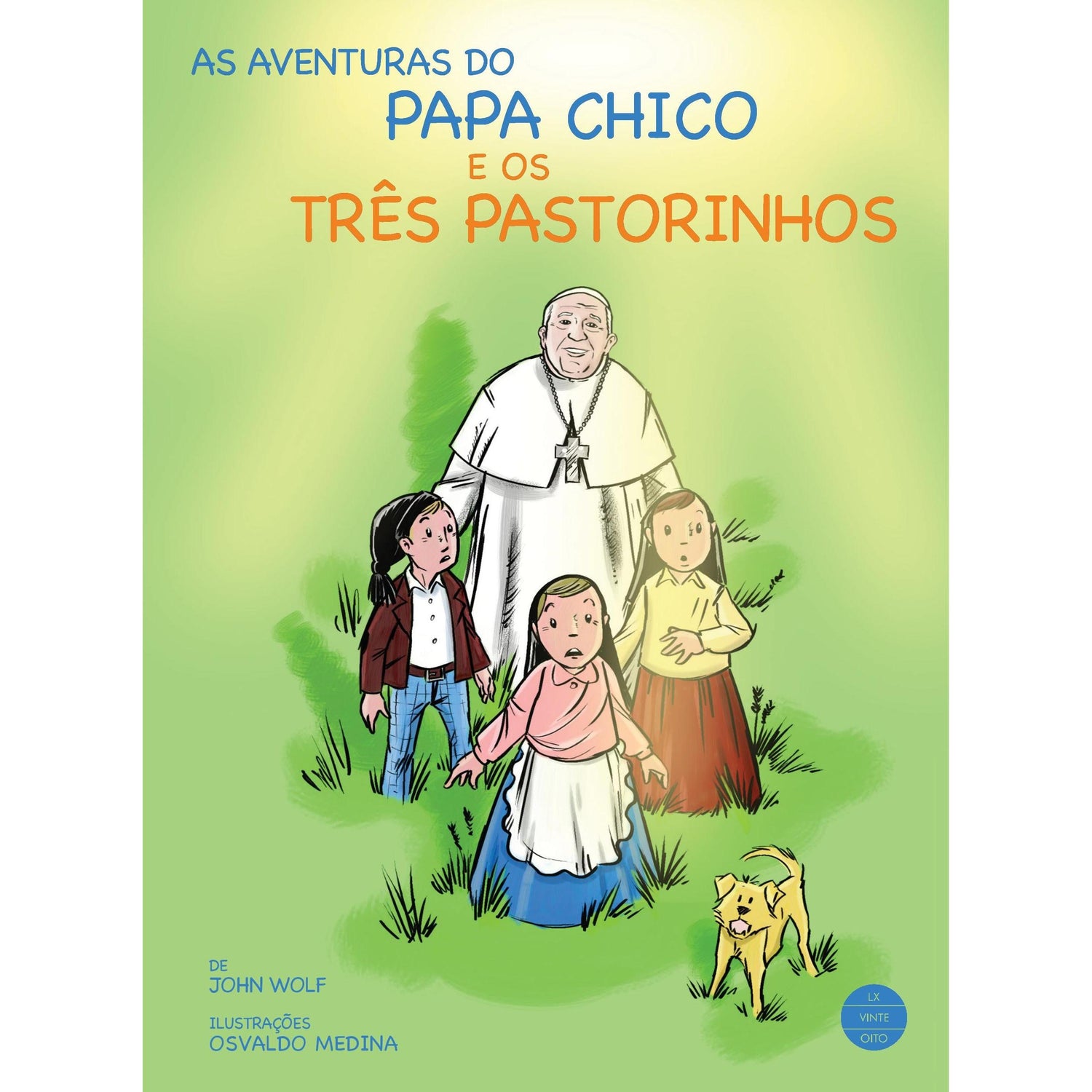 As Aventuras do Papa Chico e os Três Pastorinhos de John Wolf