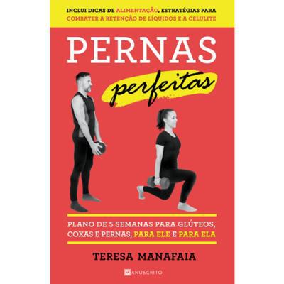 Pernas Perfeitas de Teresa Manafaia