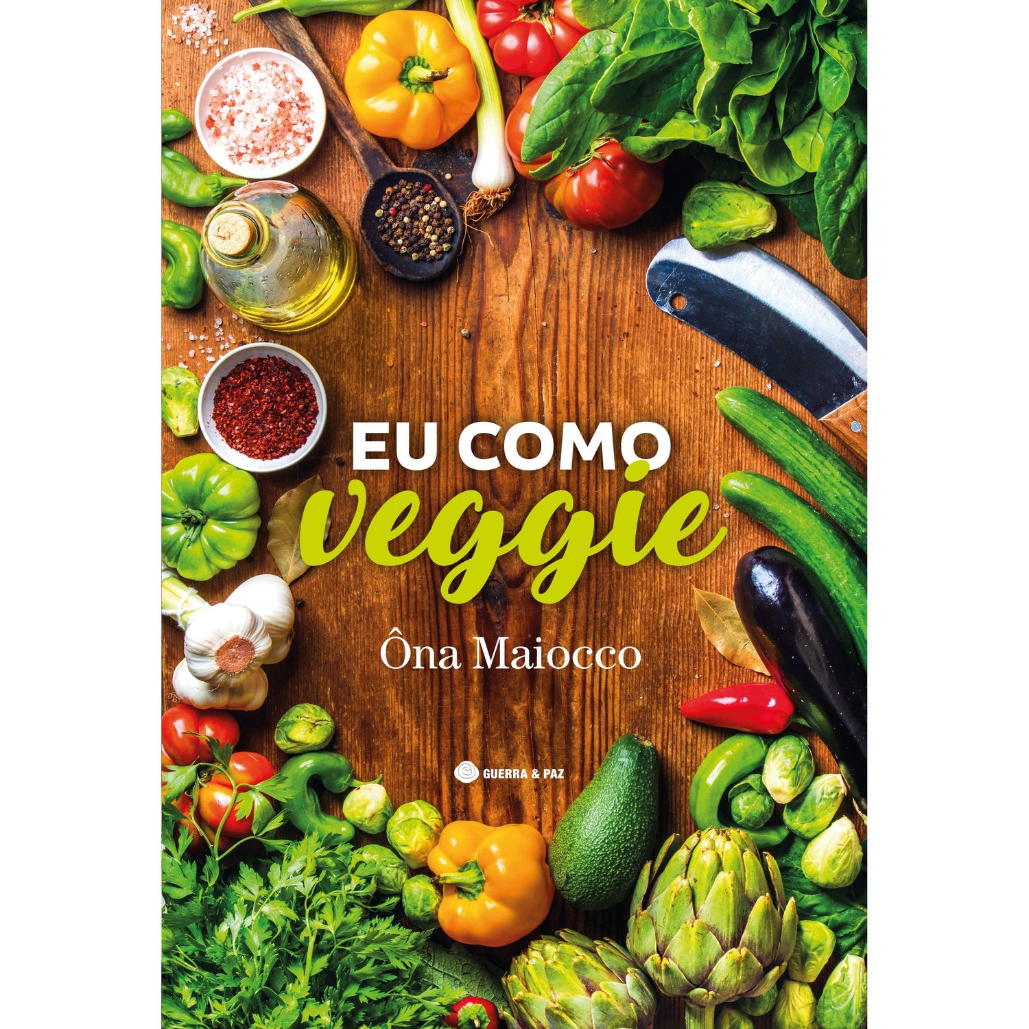 Eu Como Veggie de Ôna Maiocco