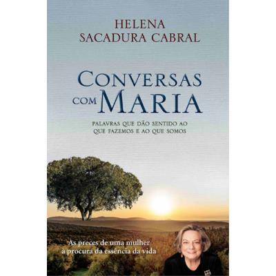 Conversas com Maria de Helena Sacadura Cabral