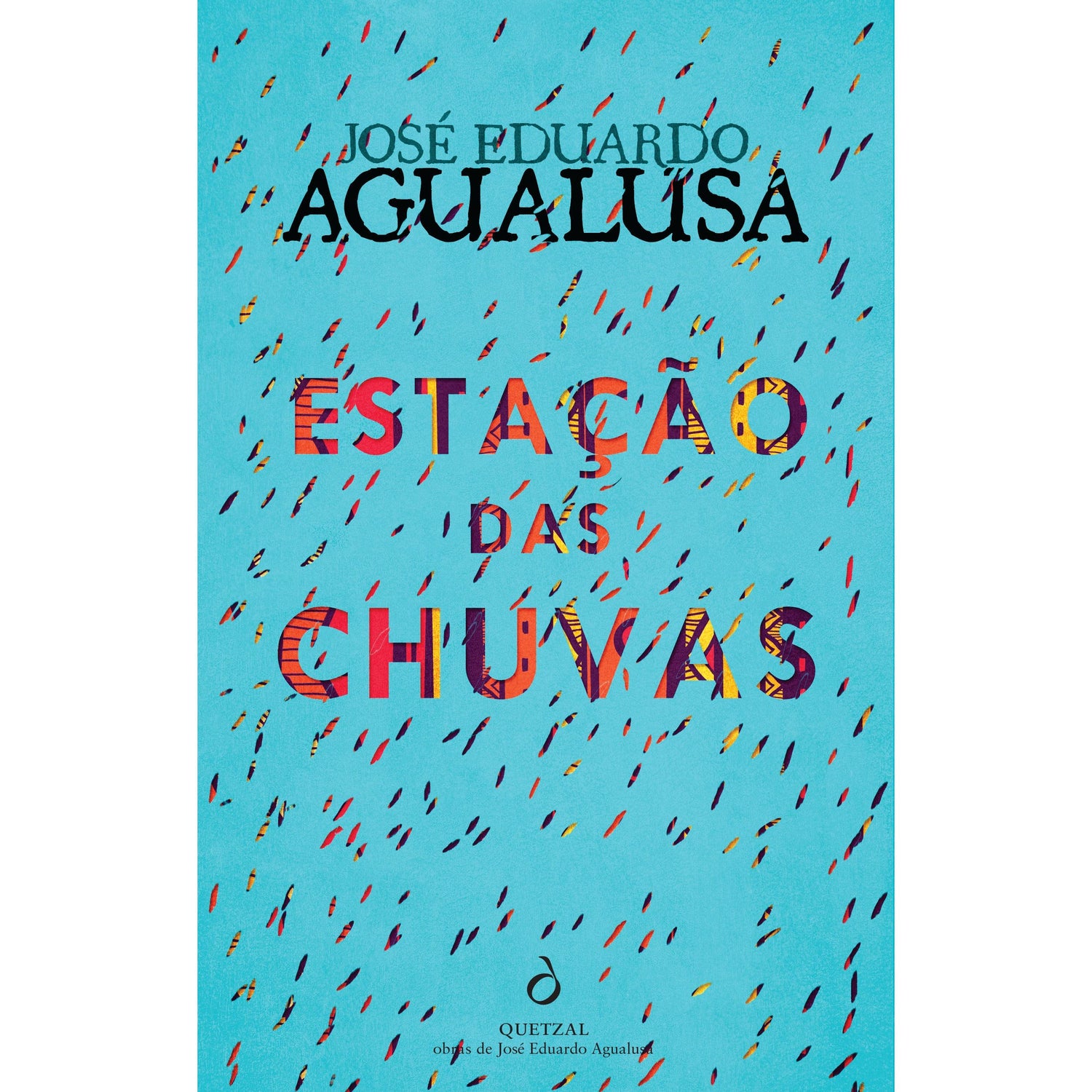 Estação das Chuvas de José Eduardo Agualusa