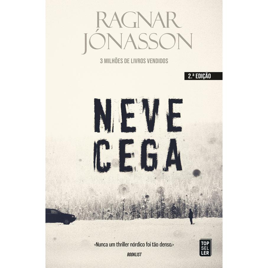 Dark Iceland - Neve Cega (Volume 1) de Ragnar Jónasson