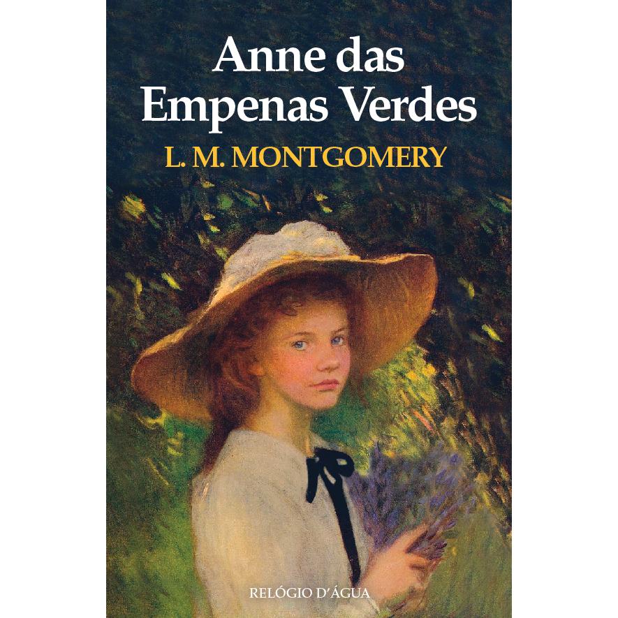 Anne das Empenas Verdes de Lucy Maud Montgomery