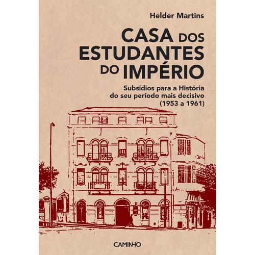 Casa dos Estudantes do Império de Helder Martins